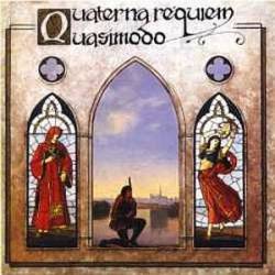 Quaterna Requiem : Quasimodo